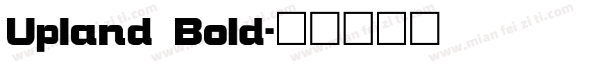 Upland Bold字体转换